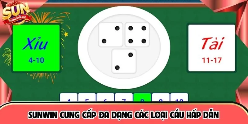 SUNWIN cung cấp đa dạng các loại cầu hấp dẫn